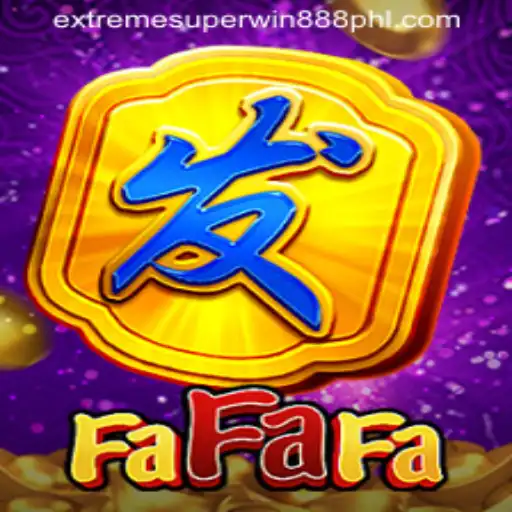 Exploring FaFaFa: The Exciting World of ExtremeSuperwin888