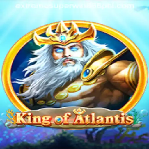 Explore the World of KingofAtlantis with ExtremeSuperwin888